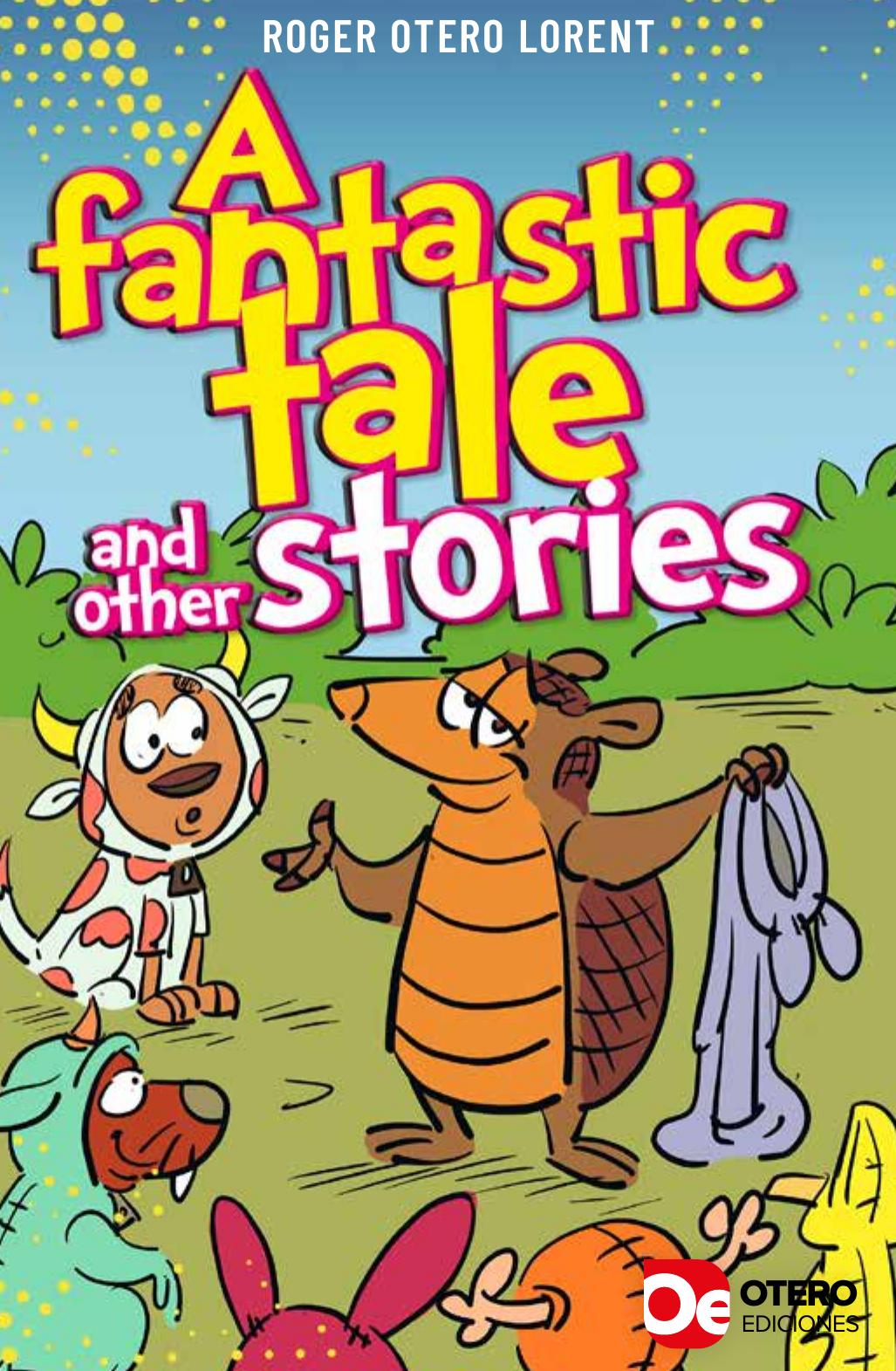 A fantastic tale and other stories