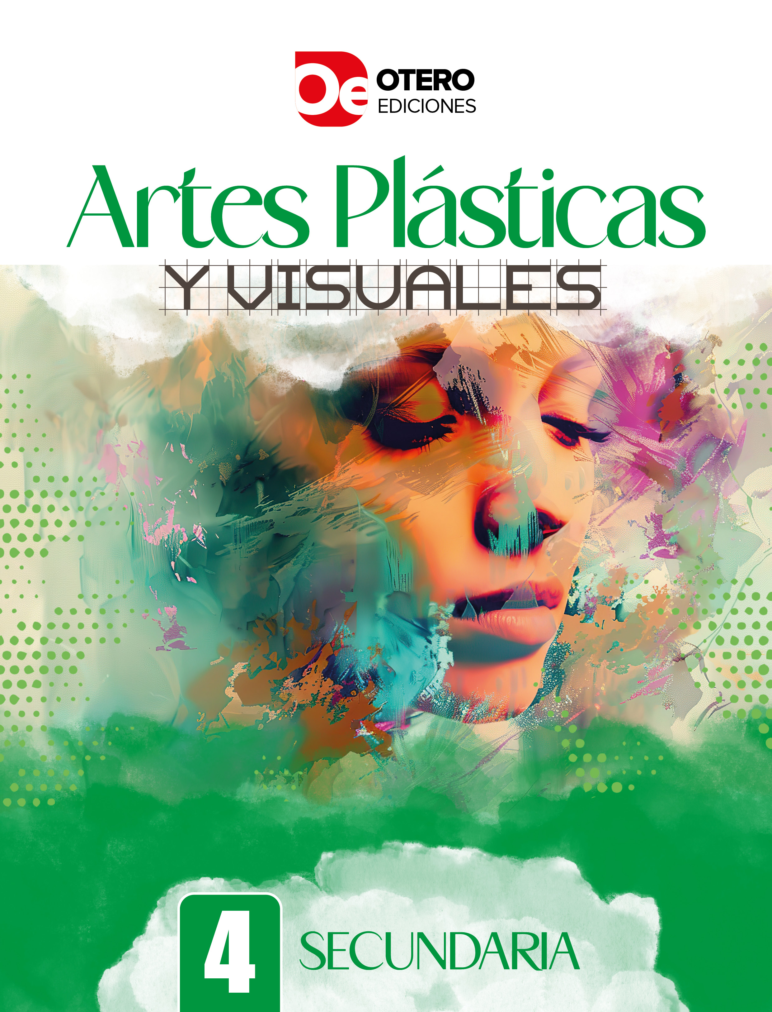 Artes Plásticas y Visuales 4 Secundaria