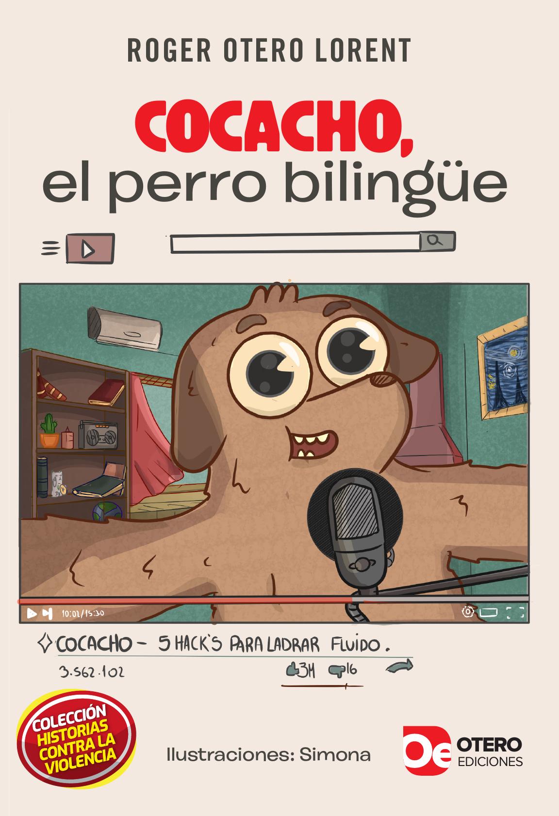 Cocacho, el perro bilingüe