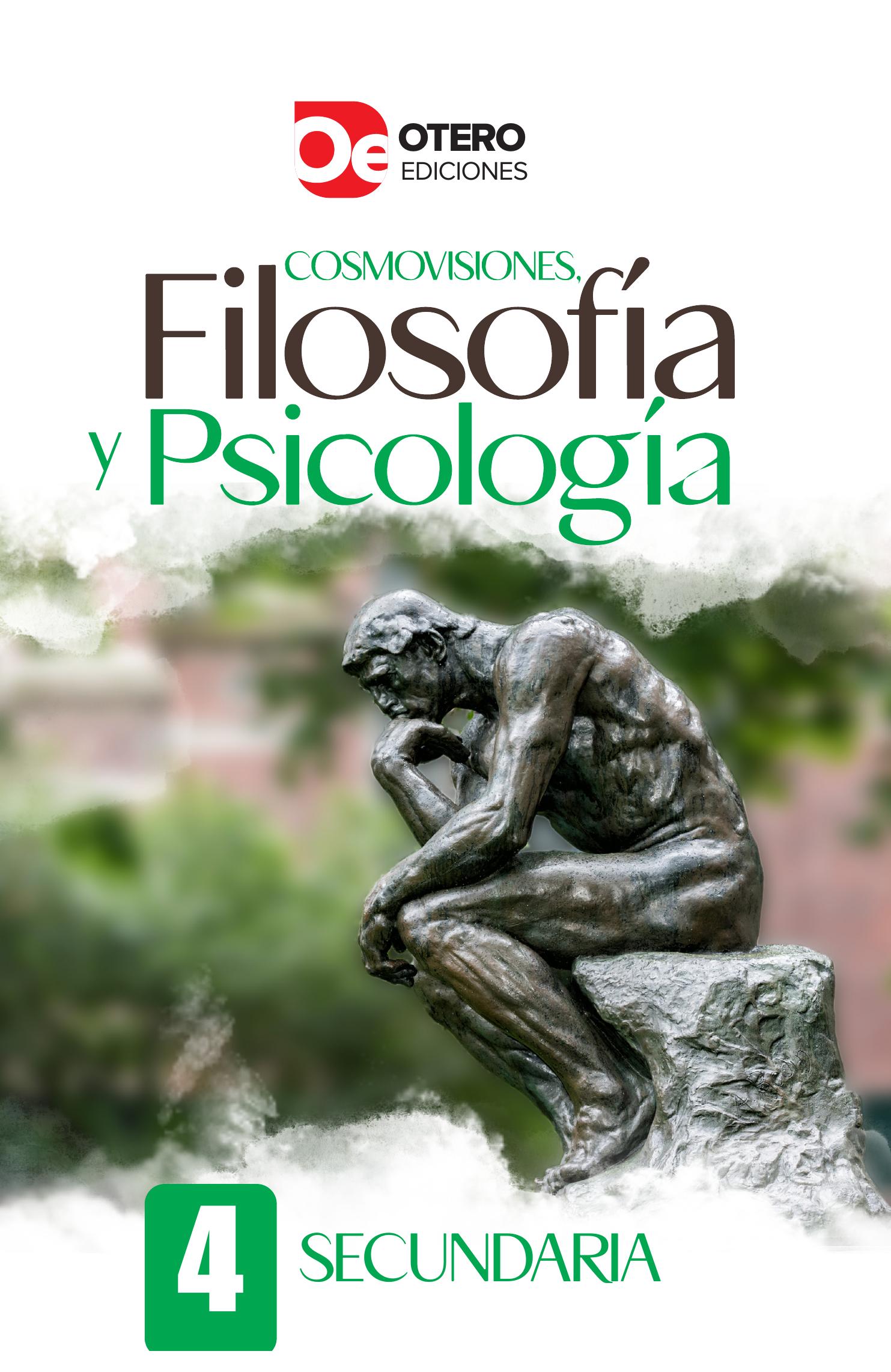 Cosmovisiones, Filosofía Y Psicología 4 Secundaria