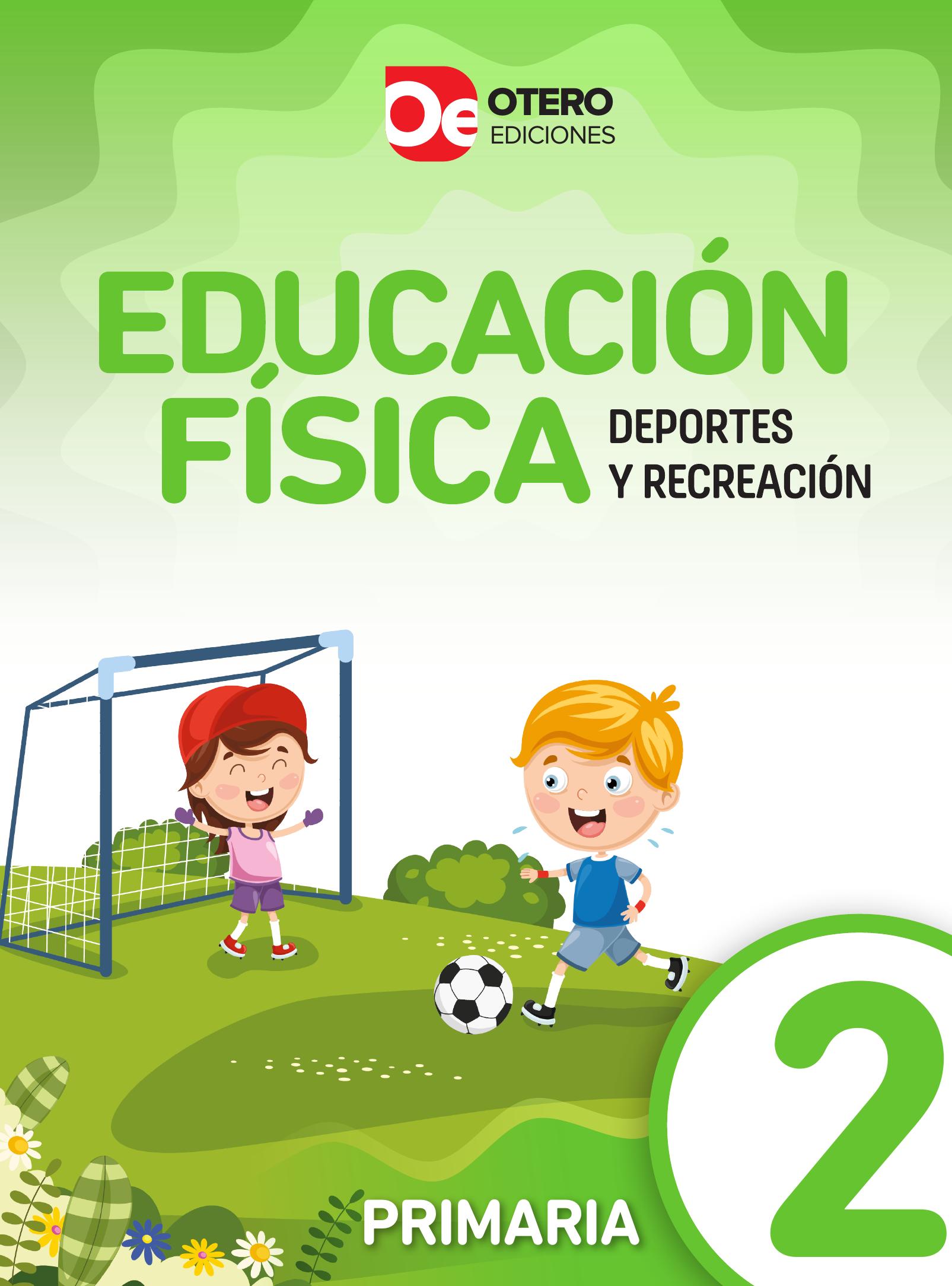 Educación Física, Deportes y Recreación 2 Primaria