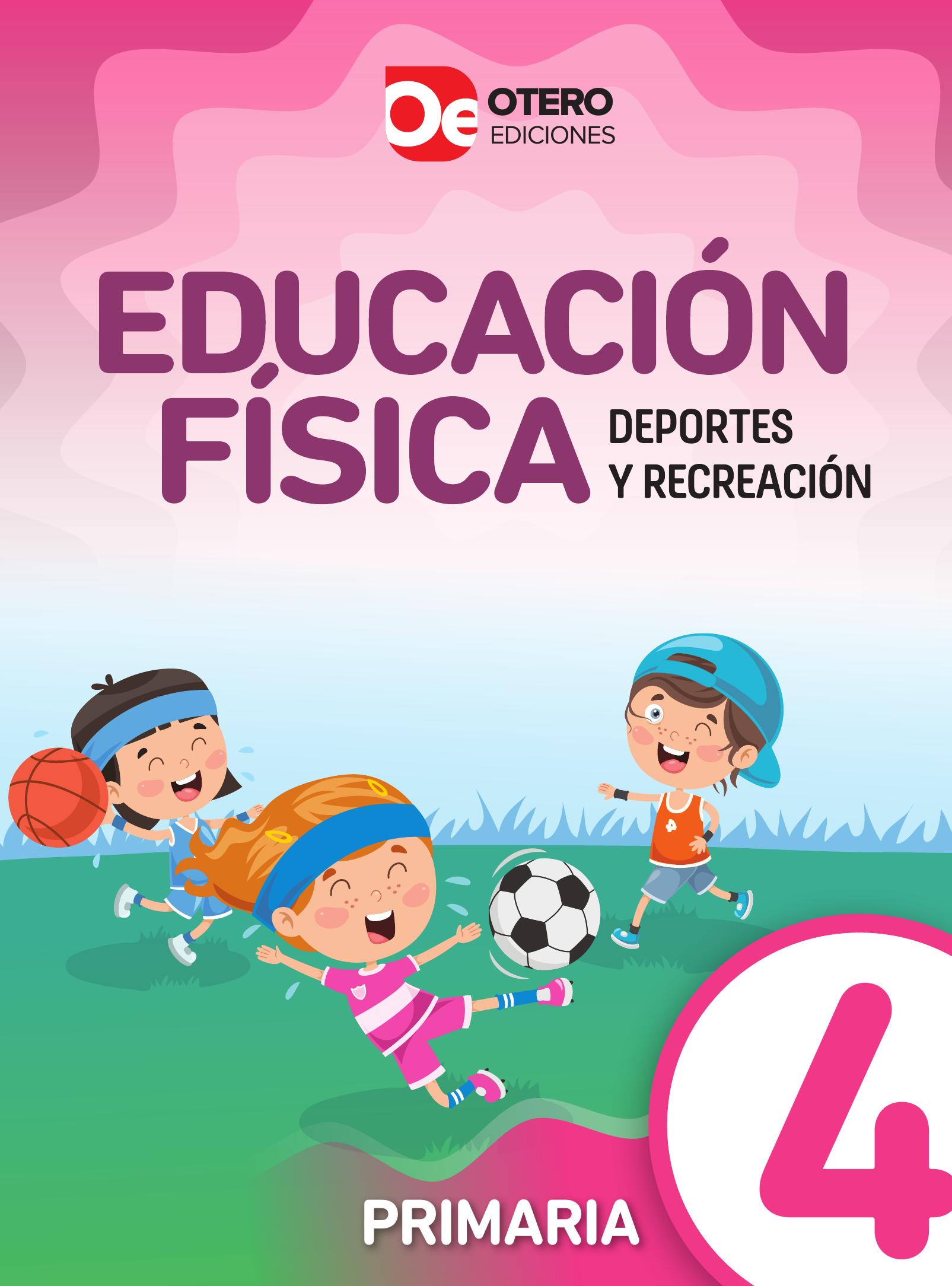 Educación Física, Deportes y Recreación 4 Primaria