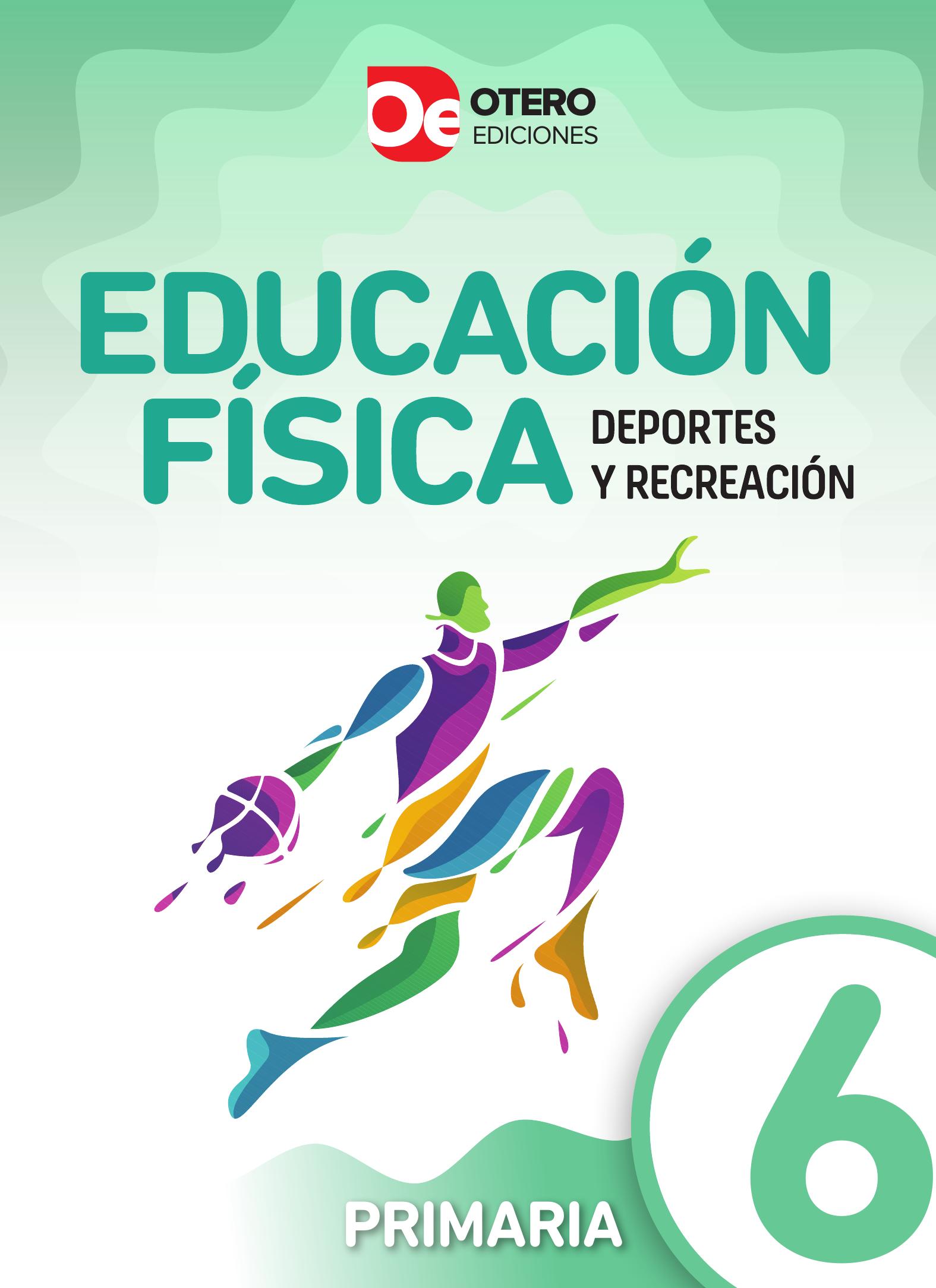 Educación Física, Deportes y Recreación 6 Primaria