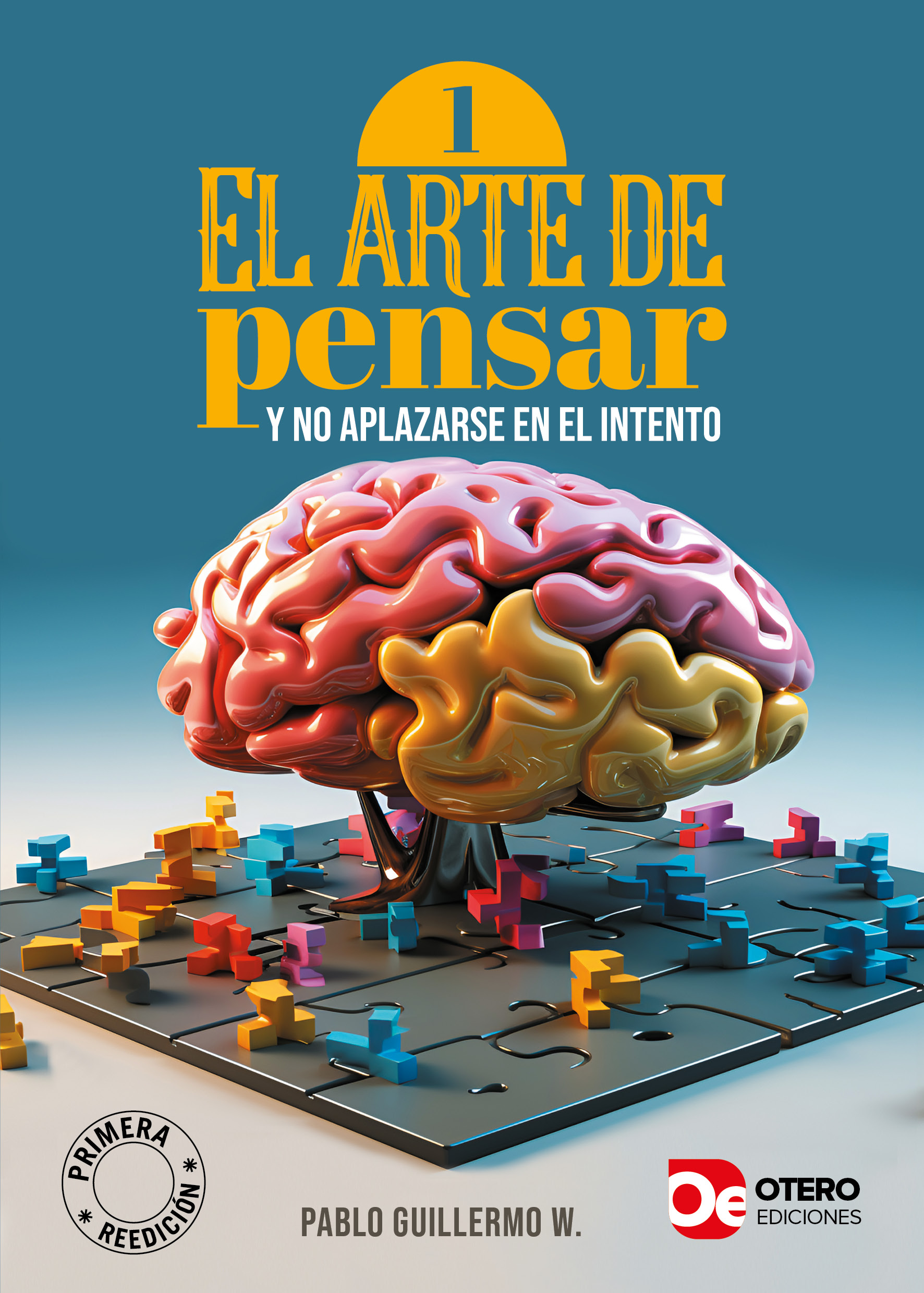 El Arte de pensar y no aplazarse en el intento 1