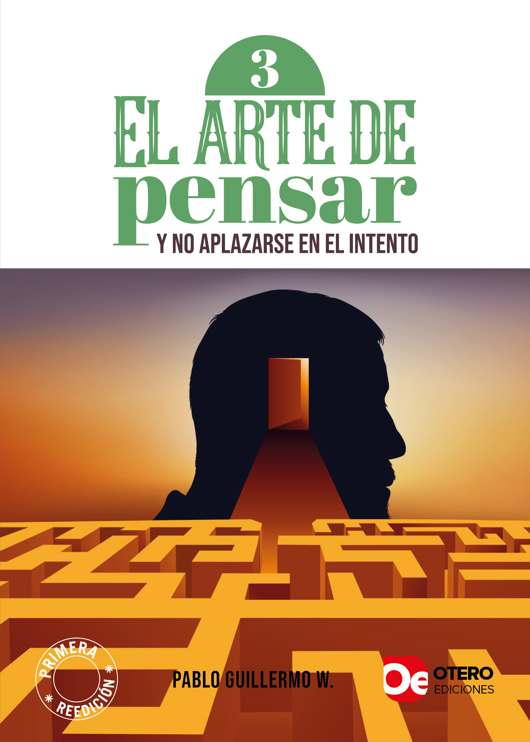 El Arte de pensar y no aplazarse en el intento 3