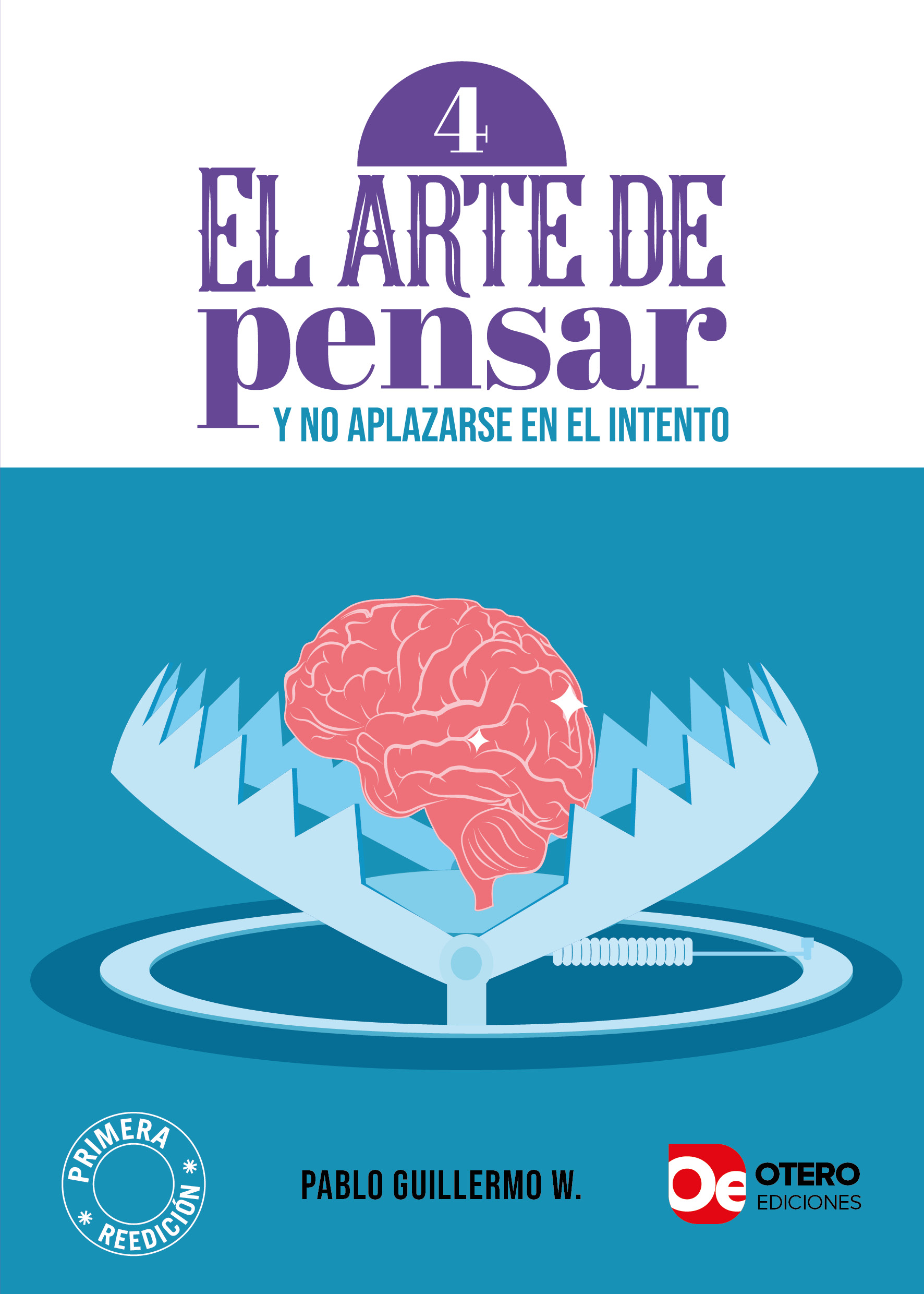 El Arte de pensar y no aplazarse en el intento 4