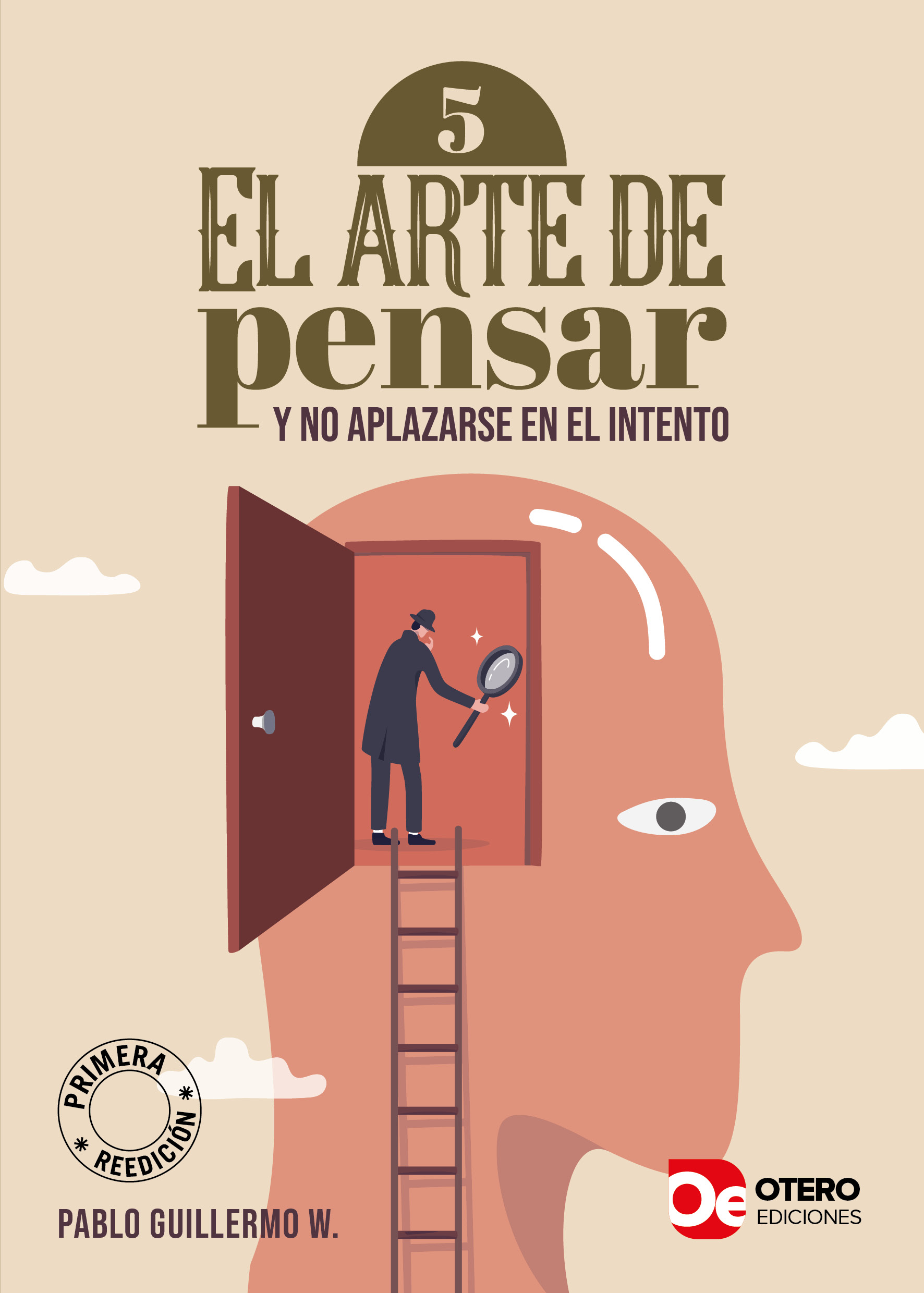 El Arte de pensar y no aplazarse en el intento 5