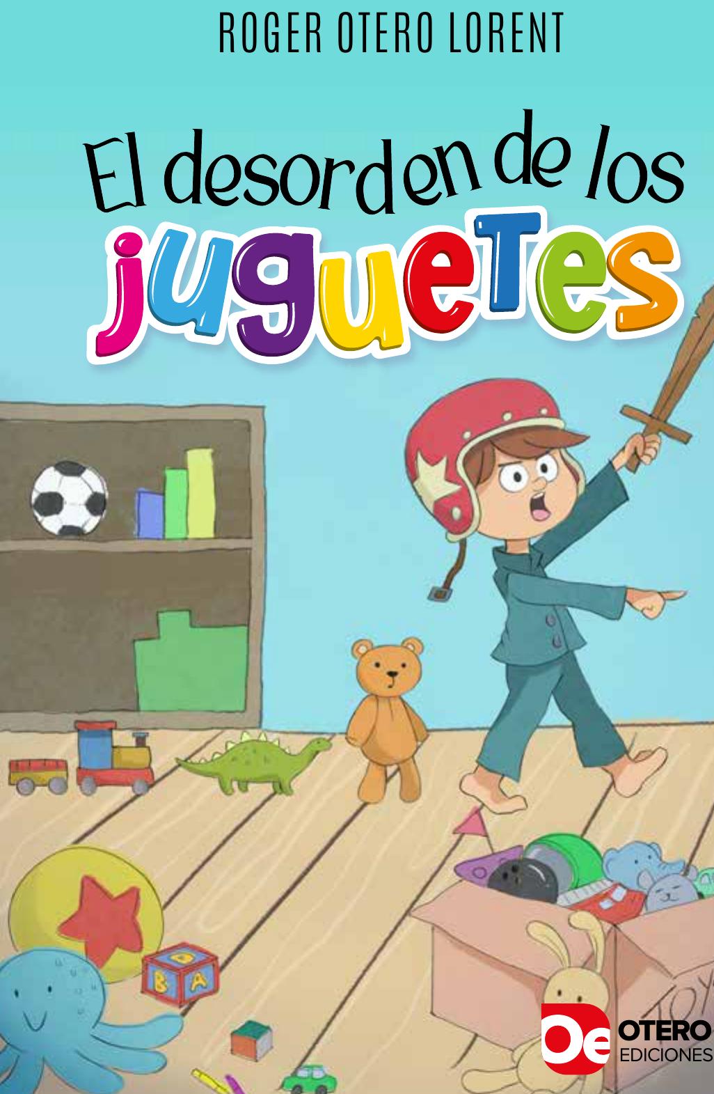 El desorden de los juguetes