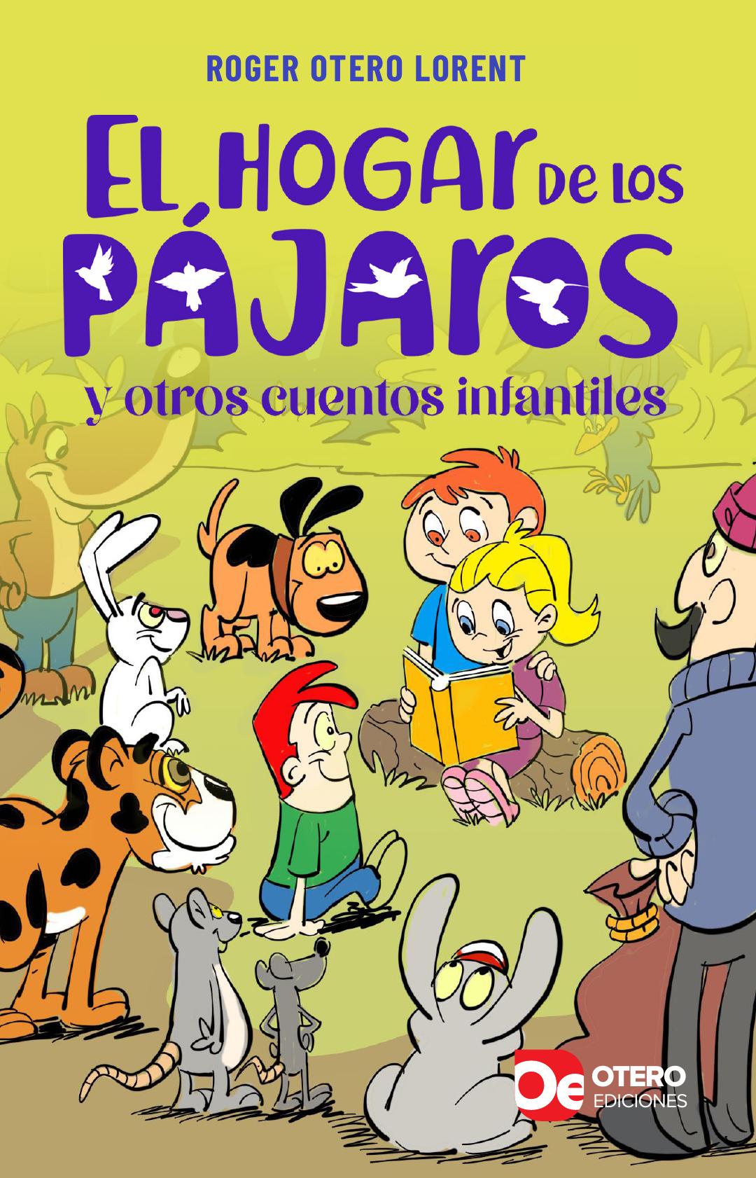 El hogar de los pájaros y otros cuentos infantiles