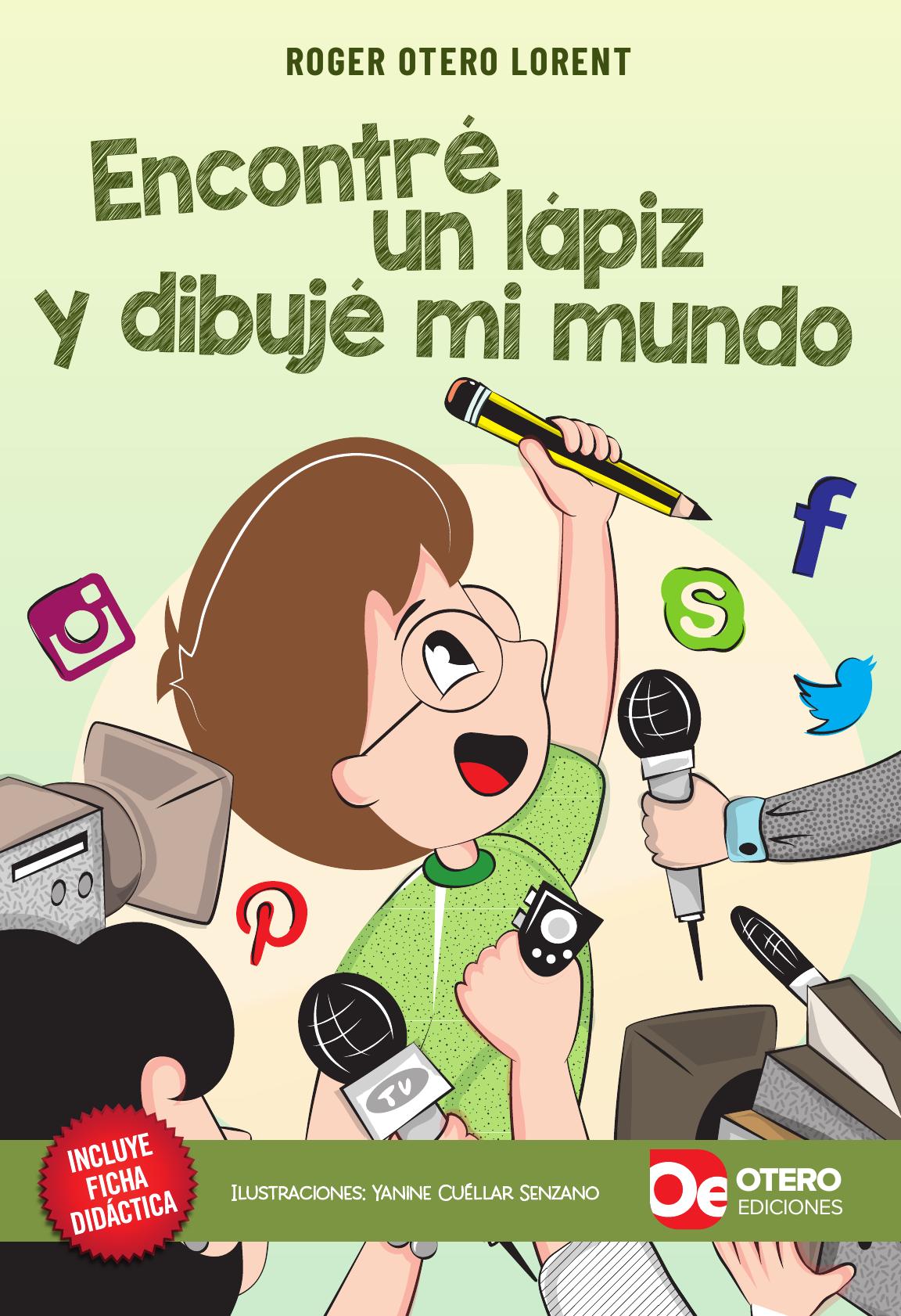 Encontré un lápiz y dibujé mi mundo