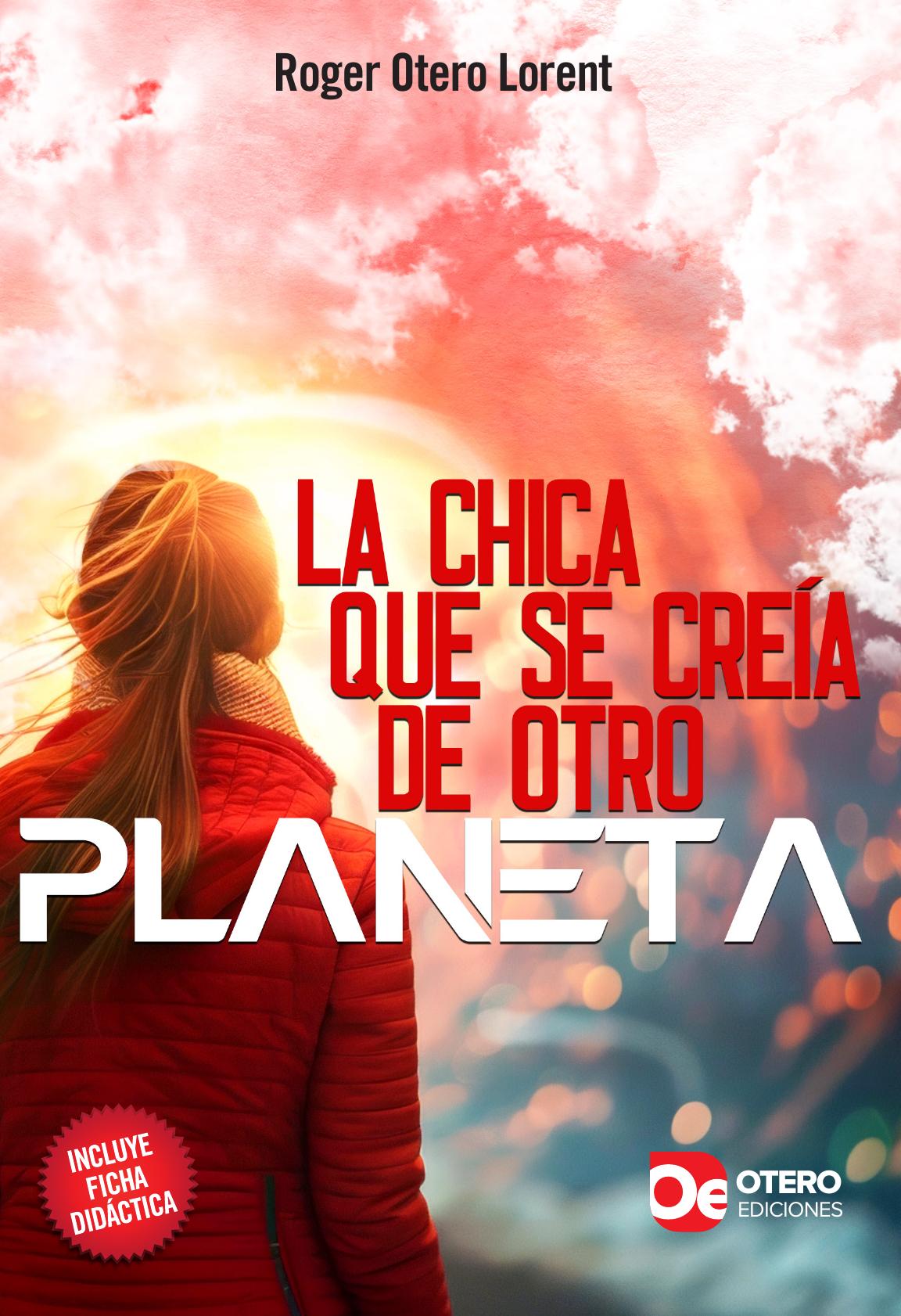 La chica que se creía de otro planeta