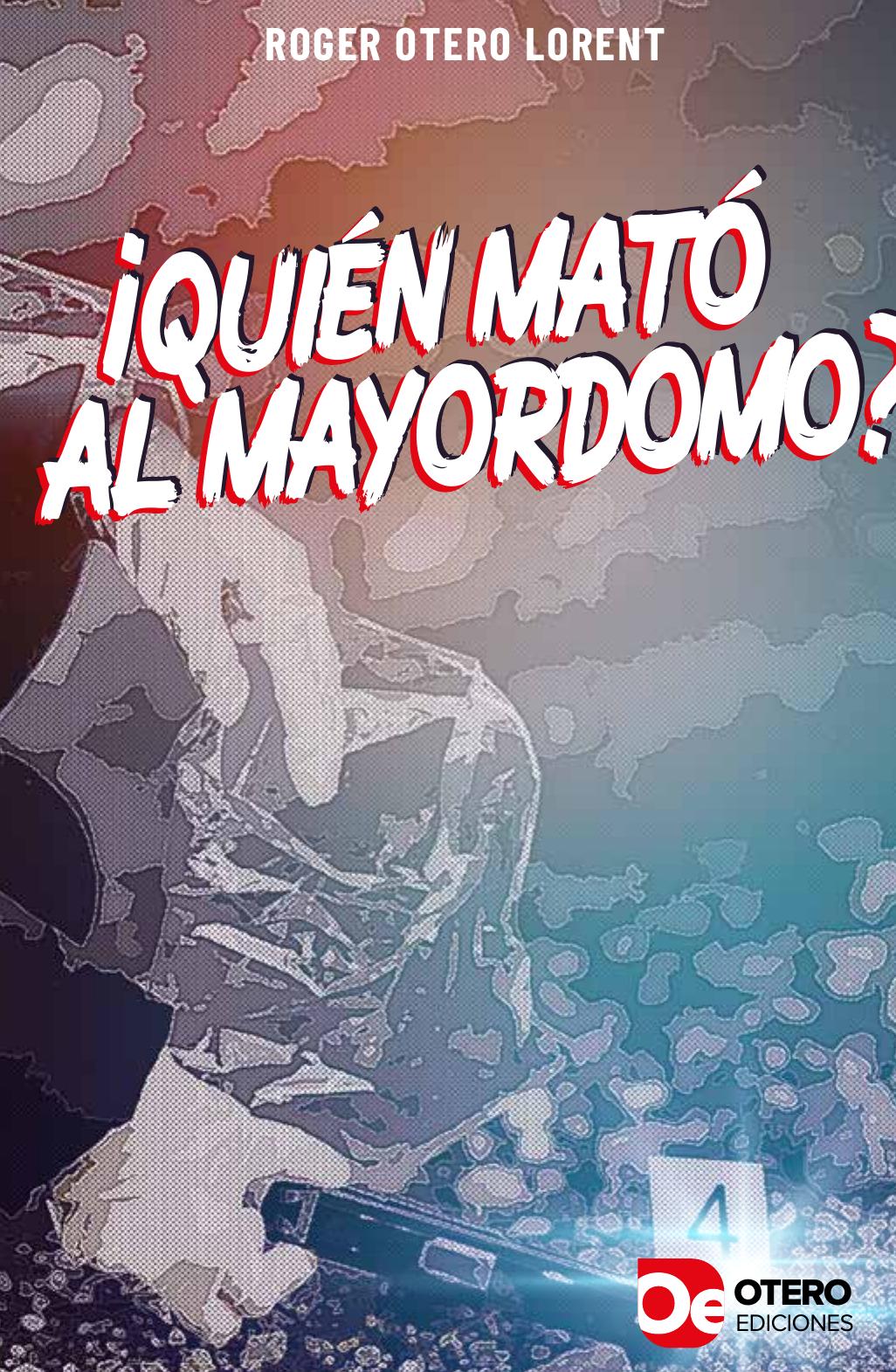 ¡Quién mató al mayordomo?