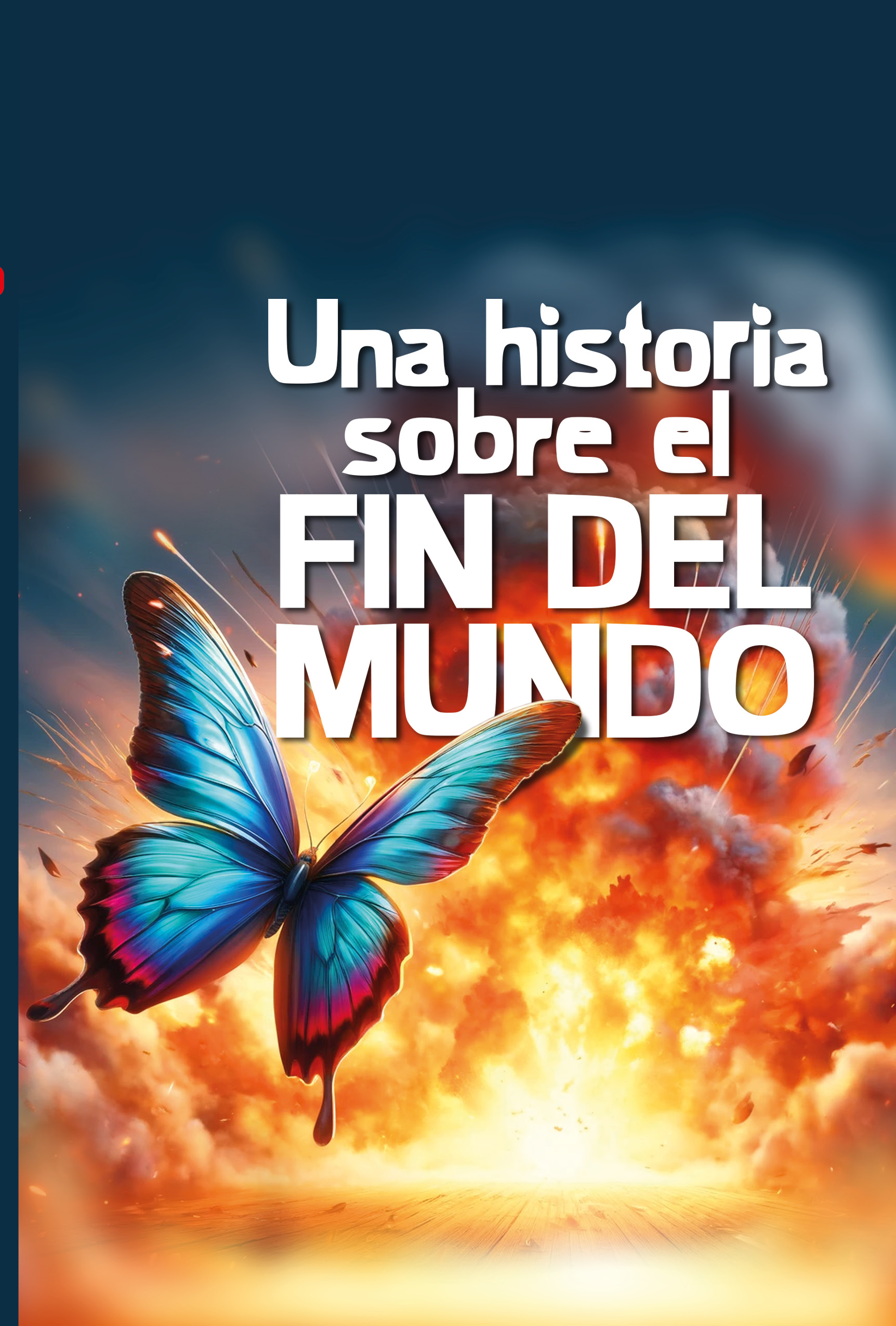 Una historia sobre el fin del mundo