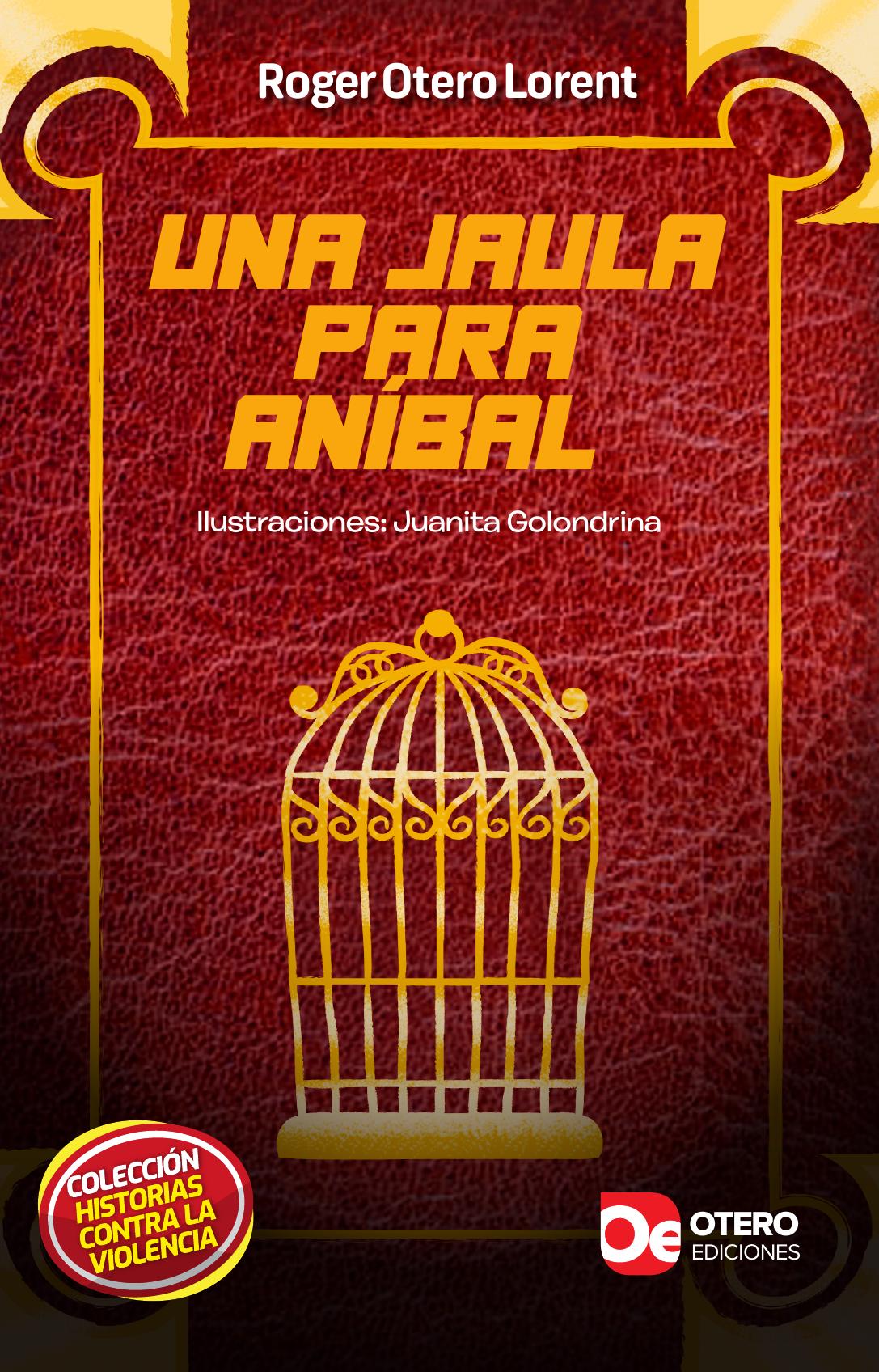 Una jaula para Aníbal