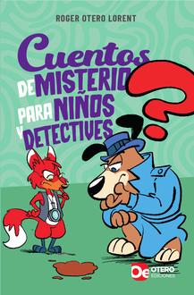 Cuentos de misterio para niños y detectives
