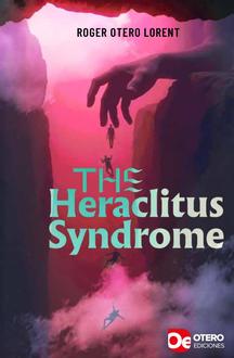 The Heraclitus Syndrome